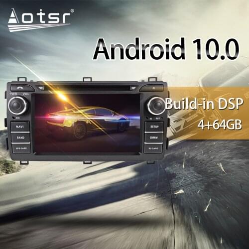 For Toyota Auris 2013-2015 Car Multimedia Radio Player Stereo screen Android10 DSP 7 inch IPS screen Audio GPS Navi BT head unit