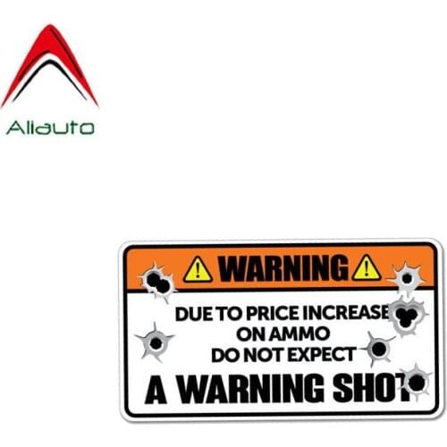 Aliauto Funny Car Sticker Do Not Expect A Warning Shot Bullet Decal Accessories PVC for Mercedes W124 W204 Toyota Hilux,11cm*6cm