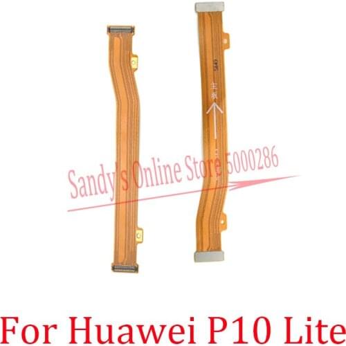 New Main Motherboard Board Connector LCD Display Flex Cable Ribbon For Huawei P10 Lite 10lite Main Flex Cable Repair Parts