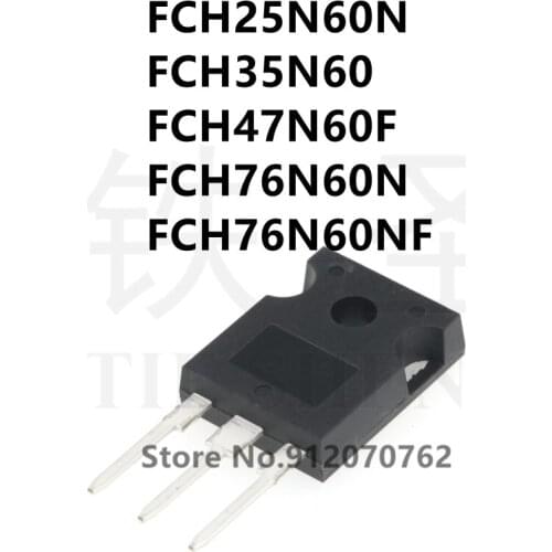 10PCS/LOT FCH25N60N FCH35N60 FCH47N60F FCH76N60N FCH76N60NF TO-247