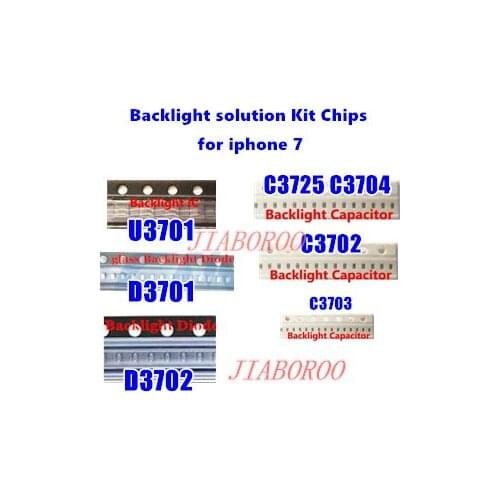 15sets for iPhone 7 Backlight solution Kit ICs U3701 +D3701+D3702+C3725+C3703+C3702