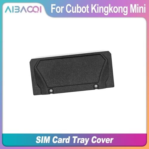 AiBaoQi Brand New For Cubot King Kong Mini Sim Card Cover Battery Back Cover Decoration Accessories