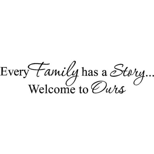 Promotion! Every Family has a Story Welcome to ours PVC wall sticker art decal room,Black