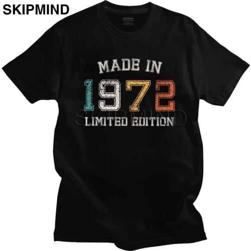 Vintage Born In 1972 T-shirt Men Short Sleeved Made in 1972 48th Birthday Gift Printed Tshirt Pure Cotton Top Slim Fit Tee Shirt