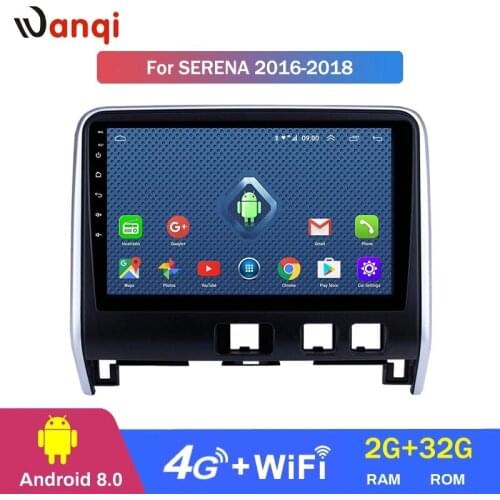 Android 8.0 2+32G wifi and 4G 2.5D full touch screen for 2016 2017 2018 Nissan Serena with WIFI Bluetooth Music USB AUX