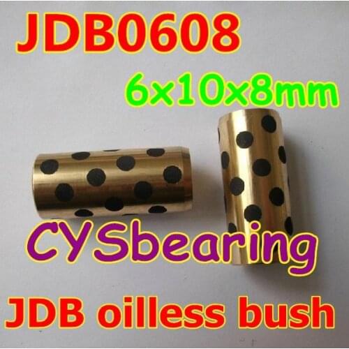 6x10x8mm JDB oilless impregnated graphite brass bushing copper, solid self lubricant Embedded bronze Bearing bush 6mm shaft