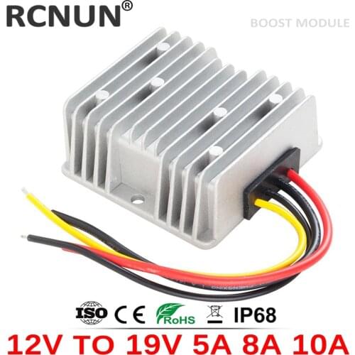 12V to 19V 5A 8A 10A DC DC Step-up Boost Converter 12 Volt to 19 Volt Car Laptop Power Supply Waterproof CE RoHS RCNUN