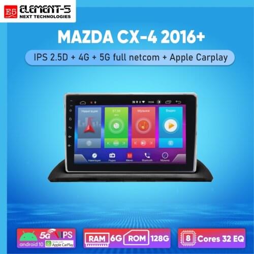 ELEMENT-5 10" 2G+32G Android 10 4G WIFI RDS DSP Car Radio For MAZDA CX-4 2016+ Navigation GPS