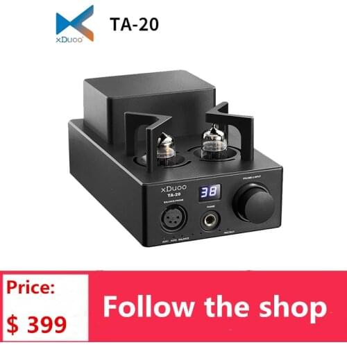 XDUOO TA-20 HIFI High Performance Balanced Classical 12Au7 Tube stereo audio headphone Amplifier with XLR AUX