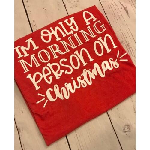 Only A Morning Person On Christmas Shirt | Christmas Morning Shirt | Christmas T-Shirt | Christmas Tee | Christmas MorningTee