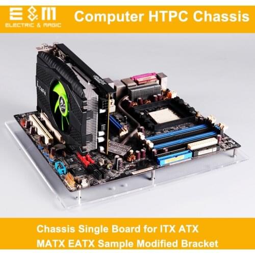 DIY Transparent Acrylic Computer HTPC Chassis Single Board for ITX ATX MATX EATX Sample Modified Bracket