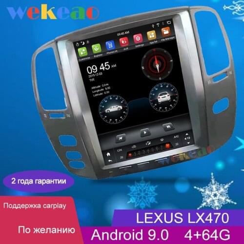 Wekeao Vertical Screen Tesla Style 12.1'' 1 Din Android 9.0 Car Radio For Lexus LX470 Car DVD Player Stereo 4G Carplay Auto GPS