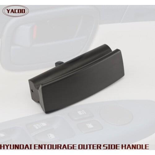 FREESHIPPING 1PCS OUTER SILDING DOOR HANDLE FOR HYUNDAI ENTOURAGE