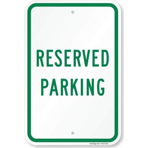 Reserved Parking Sign By | 12" x 8" Aluminum