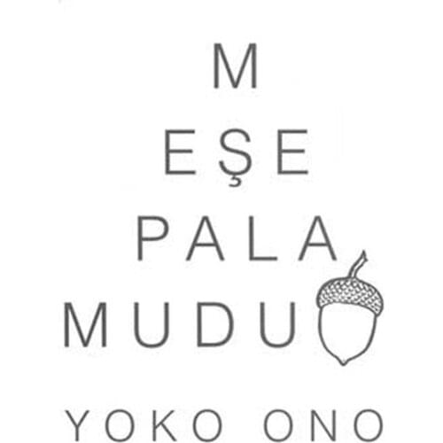 Oak Acorn Yoko Ono Güldünya