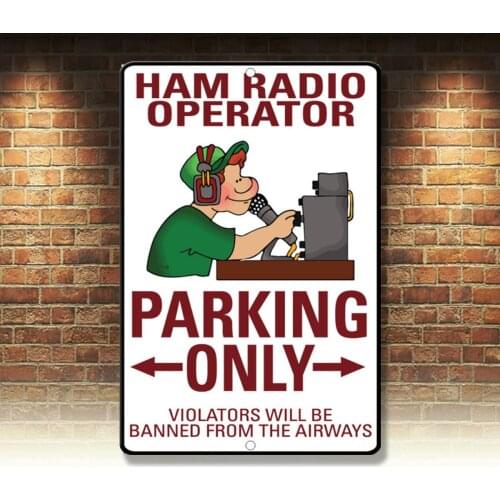 Ham Radio Operator Parking Violators Will Be Banned Airwaves Metal Sign