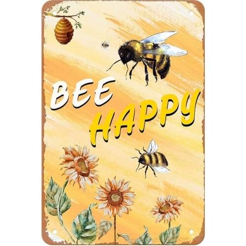 Metal Tin Sign-Bee Happy-Plague Poster for Cafe Home Farm Supermarket Bar Pub Garage Hotel Diner Mall Garden Door Wall Decor Art