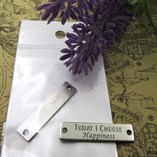 20pcs-- Today I Choose Happiness Connector stainless steel charms more style for choosing DIY Charms pendants for necklace 30x7mm