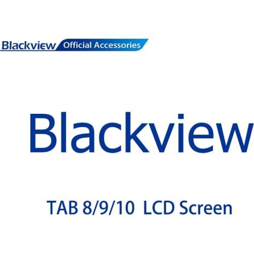 Blackview accessory for TAB 8 LCD screen TAB 9 LCD screen TAB 10 LCD screen repairing replace parts