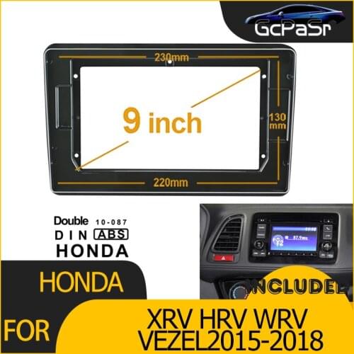 1/2Din Car Radio Player DVD Frame Audio Fitting Adaptor Dash Trim Kits Facia Panel 9inch For Honda XRV/HRV/WRV/VEZEL2015-2018