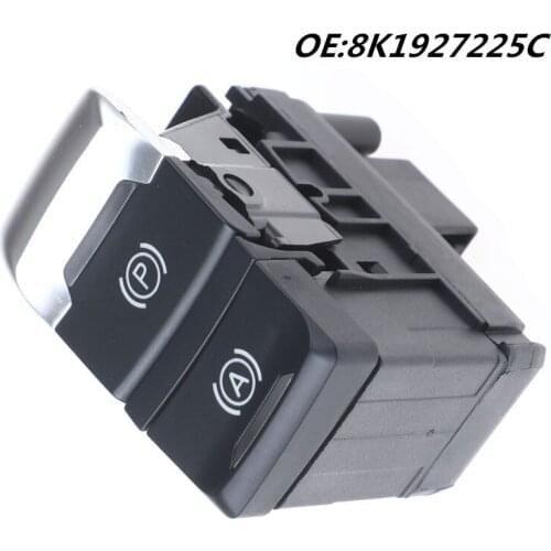 1PC New High Quality 8K1927225C Parking Brake Switch Auto Hold Button For Audi A4 S4 B8 Q5 A4 Allroad Quattro A5 S5 2008-2015