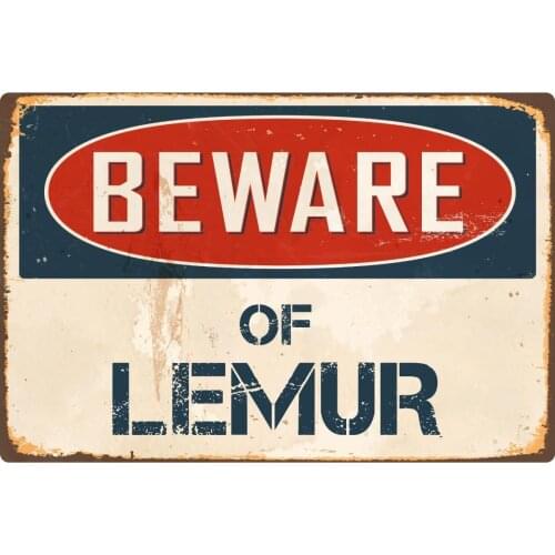 StickerPirate Beware of Lemur 8 x 12 Vintage Aluminum Retro Metal Sign VS251