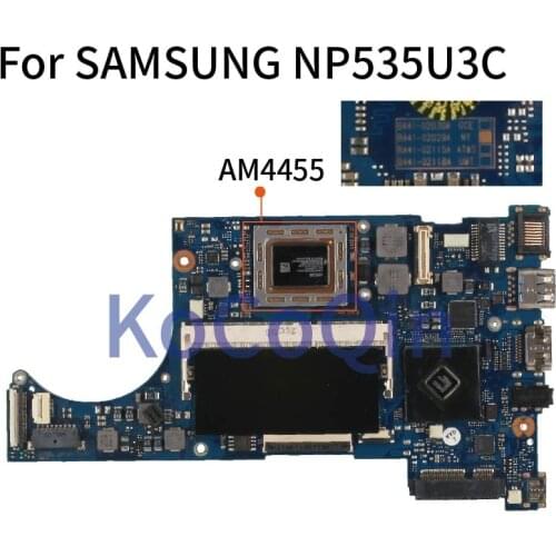 KoCoQin Laptop Motherboard For Sansung NP535U3C BA92-11147A Mainboard BA41-02115A AM4455 AMD DDR3