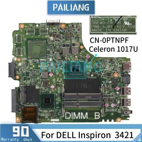 Mainboard For DELL Inspiron 3421 Celeron 1017U Laptop motherboard CN-0PTNPF 0PTNPF 12204-1 SR10A DDR3 Tested OK