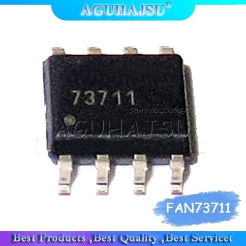 10PCS FAN73711 SOP8 73711 SOP SMD FAN73711MX SOP-8