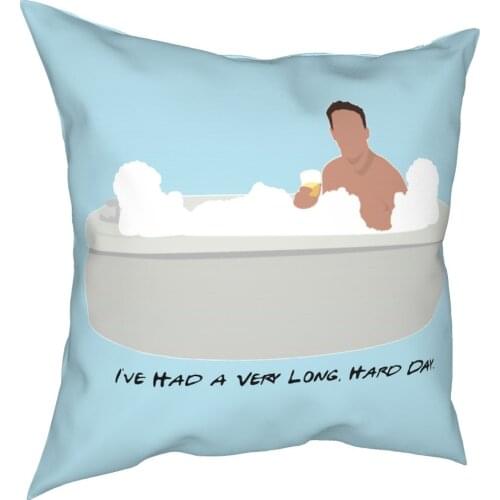Friends Chandler Bing Bathtub Quote Pillowcase Decoration TV Cushion Cover Throw Pillow for Living Room Polyester