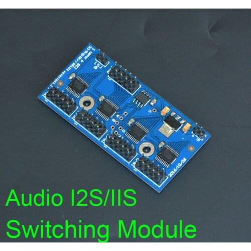 4-Way Audio I2S / IIS Switching Module I2S Buffer Board switch Select 1 from 4 Signal