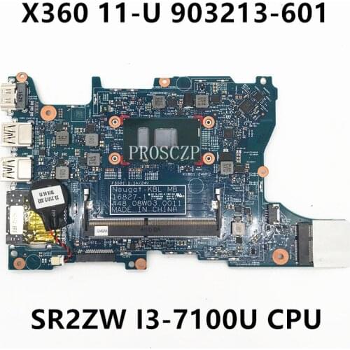 Free shipping For 11-U Laptop motherboard 903213-601 16827-1 448.08W03.0011 With SR2ZW I3-7100U CPU working well