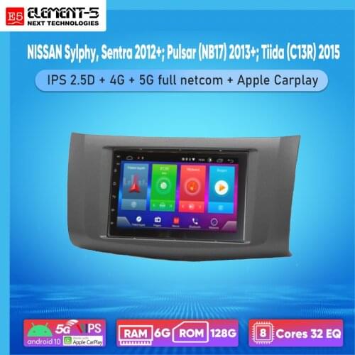 ELEMENT-5 7" 6G+128G Android 10 4G 5G WIFI RDS DSP Car Radio For NISSAN Sylphy, Sentra 2012+; Pulsar (NB17), Navigation GPS HiFi