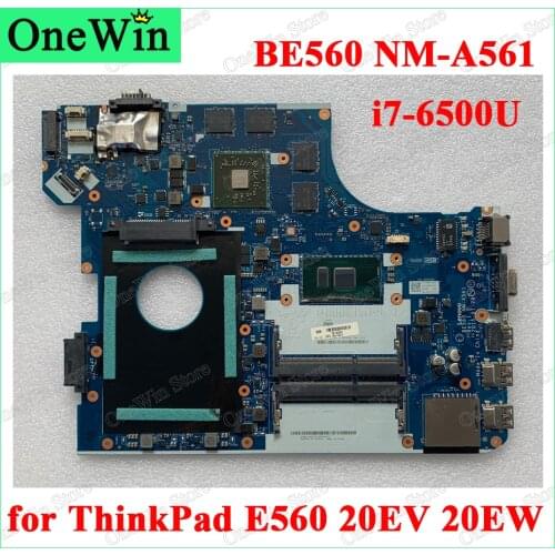 For ThinkPad E560 20EV 20EW Lenovo i7-6500U DIS WIN Laptop Motherboard BE560 NM-A561 With GPU FRU 01AW112 01AW113 01AW110