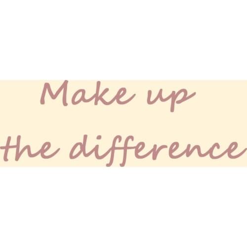 Make up the difference