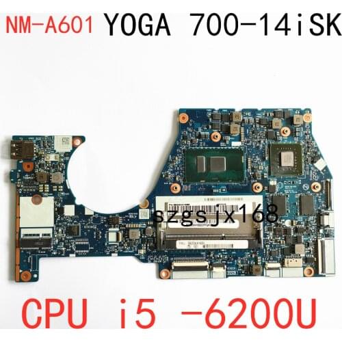 FOR lenovo Yoga 700-14isk laptop motherboard I5-6200U 2G NM-A601 FRU 5B20K41650 5B20K41656