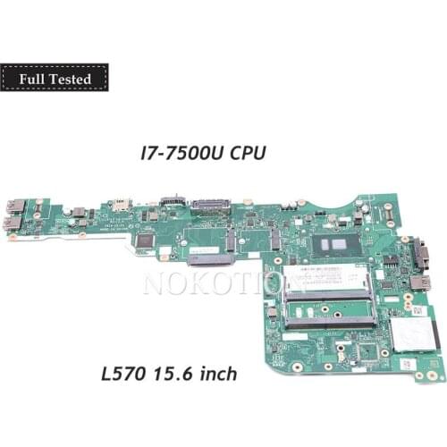NOKOTION For lenovo ThinkPad L570 15.6 inch Laptop motherboard i7-7500U CPU GMA HD 620 CILL1 L2 LA-C422P Main board full tested