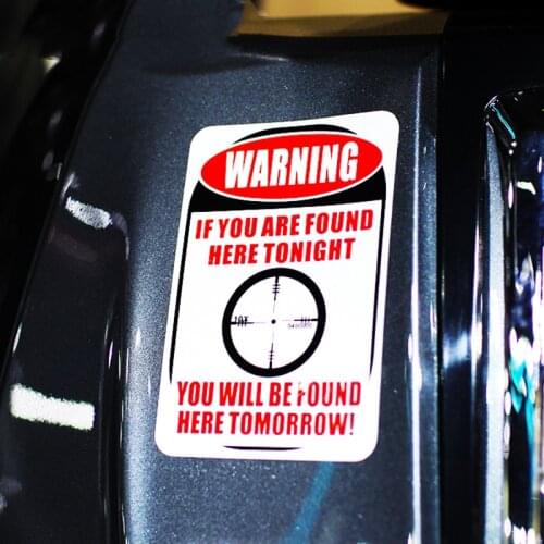 Car Styling Vinyl Stickers for Found Here Tonight Warnings Target Shooting Graphics Motor Bikes Electirc Computer Case Decal