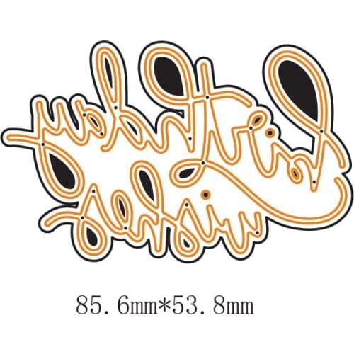 Metal Cutting Dies Birthday Have A Spectacular For DIY Scrapbooking Embossing Album Paper Cards Dies 2021 New