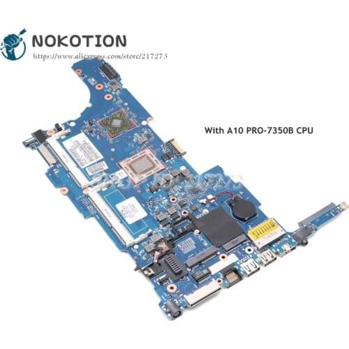NOKOTION For HP 745 G2 Laptop Motherboard A10 PRO-7350B CPU DDR3 802543-601 802543-001 6050A2644501-MB-A02