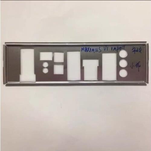 Suitable for ASUS MAXIMUS VI IMPACT motherboard I / O baffle rear panel custom baffle (no motherboard)