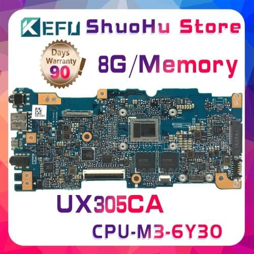 KEFU UX305CA motherboad For ASUS Zenbook UX305C UX305 UX305CA Laptop Motherboard Tested 100% work original M3-6Y30 CPU 8GB RAM