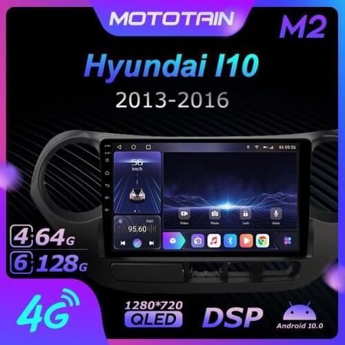 Mototain 6G+128G Android 10.0 Car Multimedia Radio Player for Hyundai I10 2013-2016 Auto video Head Unit 4G LTE Support SPDIF