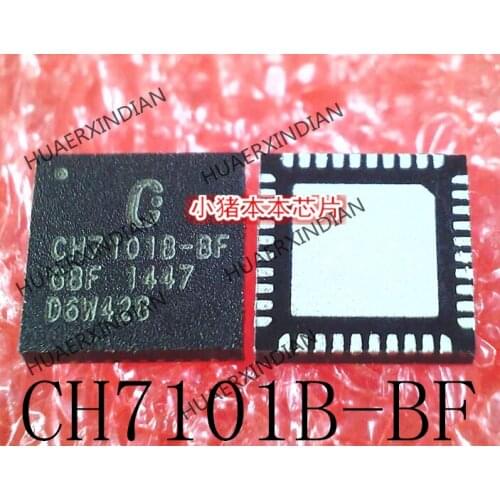 New Original CH7101B-BF CH7101B QFN40