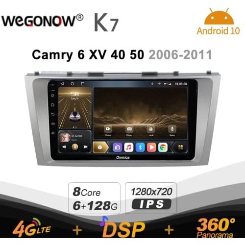 Ownice K7 6G+128G Car Radio for Toyota Camry 6 XV 40 50 2006 - 2011 android 10.0 support Interior Atmosphere Lamp 360 4G LTE