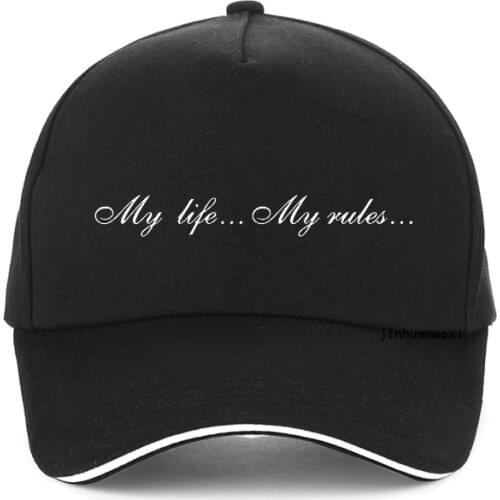 My life...My rules letter printing Baseball Cap fashion women harajuku pop hip hop cap Adjustable men Adjustable Hats Snapback