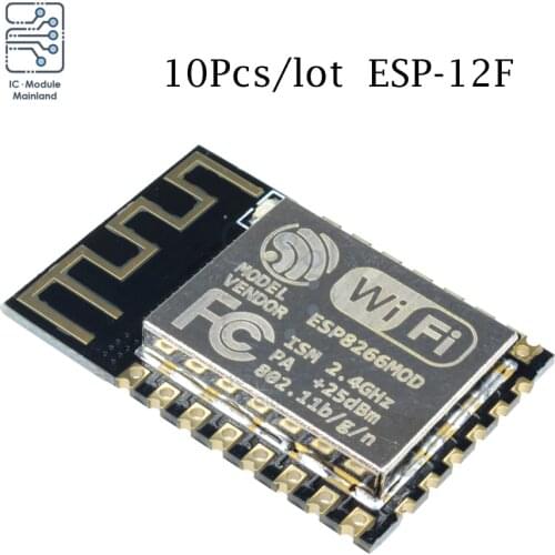 10pcs ESP8266 Wireless Module ESP-12F Remote Serial Port WIFI Wireless Upgrade Development Board Module ESP12F For Arduino