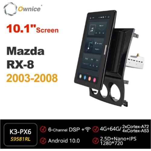 10.1 Inch 1280*720 Ownice 1 Din Android 10.0 Car Radio forMazda RX-8 2003 - 2008 GPS Auto Audio System Player Auto Rotatable