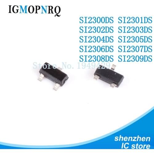 50PCS SI2302 SI2307 SI2301 SI2305 SI2306 SOT23 SI2300 SI2304 SI2308 SI2309 SI2303 SOT-23 N-channel field-effect transistor new