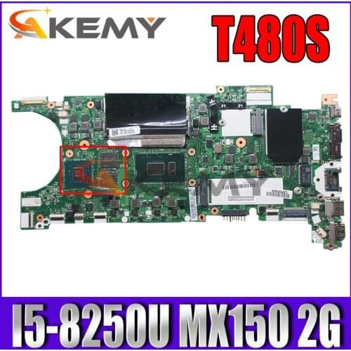 Akemy ET481 NM-B471 PC Motherboard For Lenovo ThinkPad T480S MAIN BOARD SR3LA I5-8250U MX150 2G GDDR5
